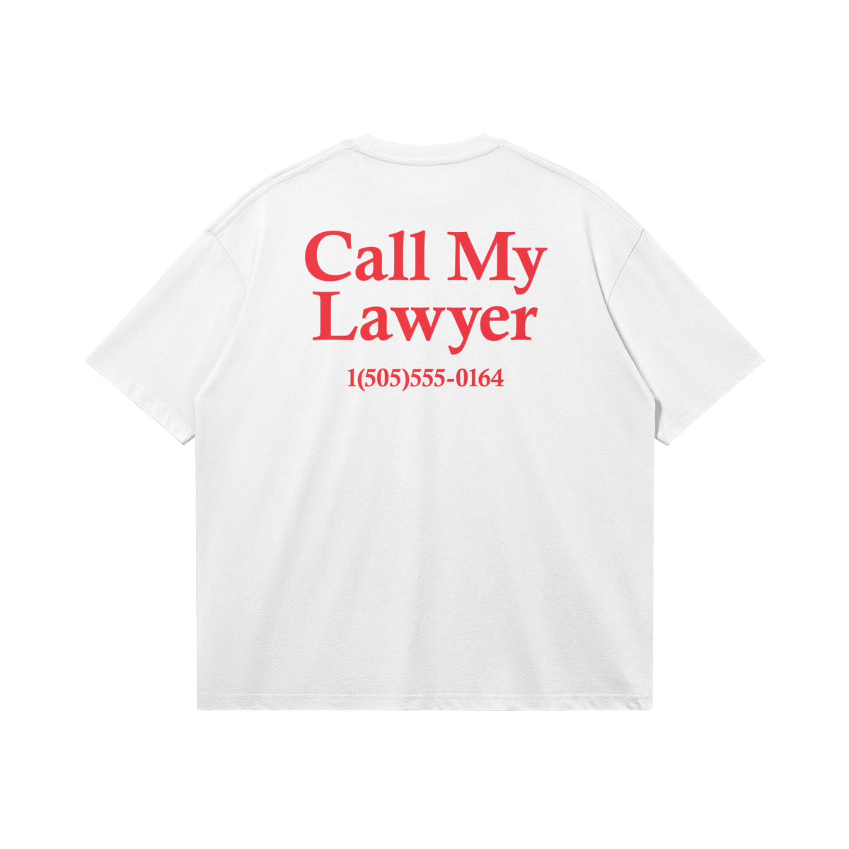 Call My Lawyer Tee